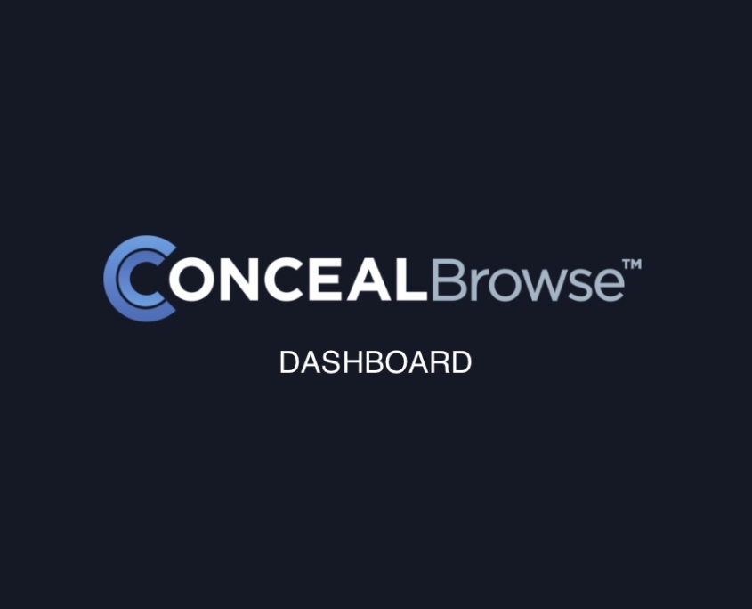 ConcealBrowse dashboard hero