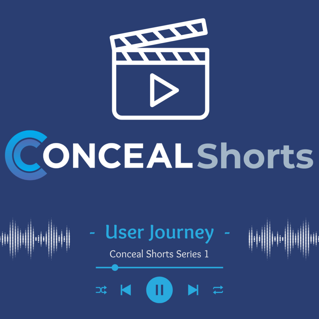 Conceal Shorts - User Journey
